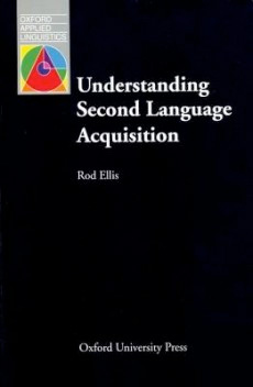 27-EllisUnderstandingSecondLanguageAcquisition