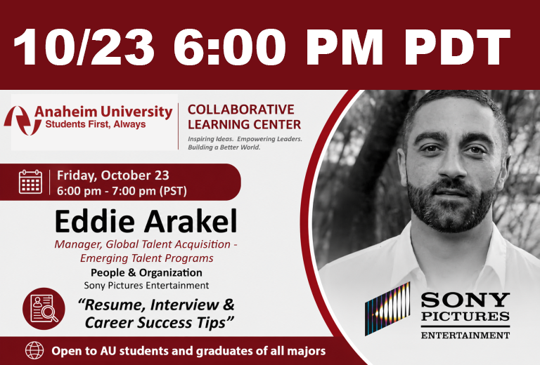 Anaheim University Students & Graduates Invited to Career Success Webinar with Sony Pictures Entertainment Global Talent Acquisition Manager Eddie Arakel